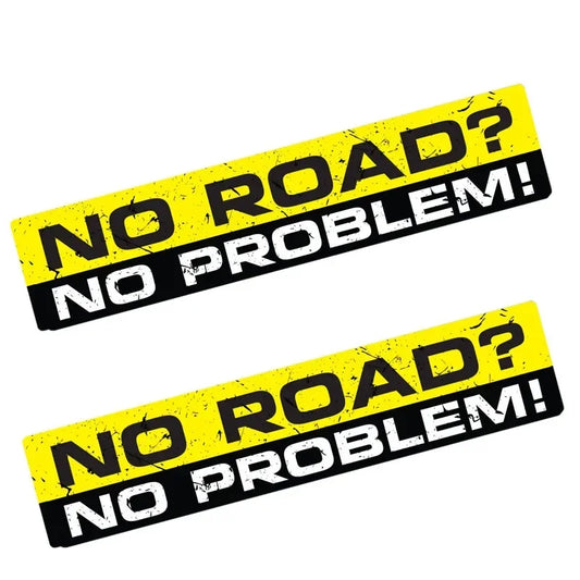 Car Stickers NO ROAD NO PROBLEM Vinyl Decals Motorcycle Decoration Accessories Waterproof Sunscreen Cover Scratches PVC, 20CM